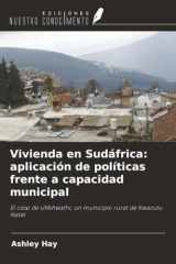 Vivienda en Sudáfrica: aplicación de políticas frente a capacidad municipal: El caso de uMshwathi, un municipio rural de Kwazulu Natal (Spanish Edition) cover image