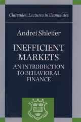 Inefficient Markets: An Introduction to Behavioral Finance (Clarendon Lectures in Economics) cover image