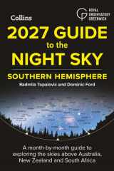 2027 Guide to the Night Sky Southern Hemisphere - A Month-By-Month Guide to Exploring the Skies Above Australia, New Zealand and South Africa cover image