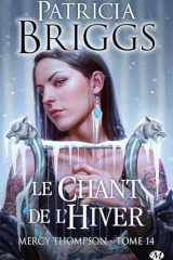 Mercy Thompson, T14 : Le Chant de l'hiver cover image