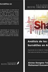 Análisis de los índices bursátiles en Argelia y Malasia: Siguiendo la correlación: Evaluación de la relación entre los mercados bursátiles de Argelia y Malasia entre 2010 y 2023 (Spanish Edition) cover image