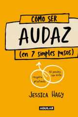 Cómo ser audaz: (en 7 simples pasos) cover image
