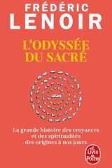 L'Odyssée du sacré: La grande histoire des croyances et des spiritualités des origines à nos jours cover image