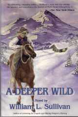 A Deeper Wild cover image