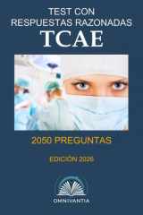 Test con respuestas razonadas TCAE: oposiciones TCAE (Auxiliar de Enfermería) (Spanish Edition) cover image