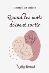 Quand les mots doivent sortir: Recueil de poésie cover image