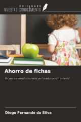 Ahorro de fichas: Un motor revolucionario en la educación infantil (Spanish Edition) cover image