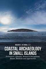 Coastal Archaeology in Small Islands: Prehistoric Lifeways, Research Perceptions, Biases, Methods and Approaches cover image