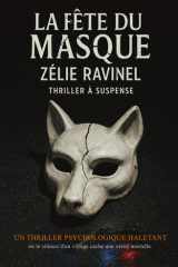 La fête du masque: Un thriller psychologique haletant où le silence d'un village cache une vérité mortelle. cover image