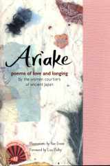 Ariake Poems of Love and Longing by the Women Courtiers of Ancient Japan cover image