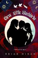 Three Little Blackbirds (The Raven Triad) cover image