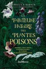 La fabuleuse histoire des plantes poisons : Les 23 plantes les plus dangereuses au monde cover image