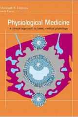 Physiological Medicine: A Clinical Approach to Basic Medical Physiology cover image
