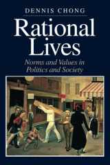 Rational Lives Norms and Values in Politics and Society cover image