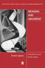 Meaning and Argument An Introduction to Logic Through Language cover image