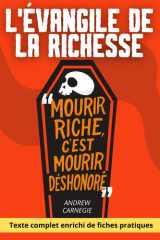 L'Évangile de la richesse: Comment transformer sa fortune en force de bien commun grâce à des fiches pratiques modernes cover image