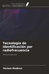 Tecnología de identificación por radiofrecuencia: [Primera edición] (Spanish Edition) cover image