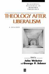 Theology After Liberalism Classical and Contemporary Readings cover image