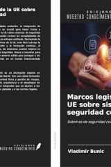 Marcos legislativos de la UE sobre sistemas de seguridad convergentes: Sistemas de seguridad convergentes para empresas (Spanish Edition) cover image