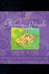 The Joy of Family Rituals Recipes for Everyday Living cover image