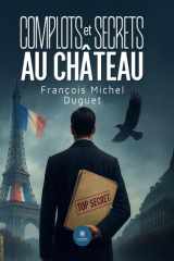 Complots et secrets au château cover image