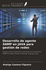 Desarrollo de agente SNMP en JAVA para gestión de redes: Estudio sobre la aplicación del Protocolo de Gestión SNMP en redes locales utilizando lenguaje Java (Spanish Edition) cover image