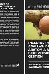 INSECTOS INDUCTORES DE AGALLAS: DE LA ANATOMÍA A LA BIODIVERSIDAD Y LA GESTIÓN (Spanish Edition) cover image