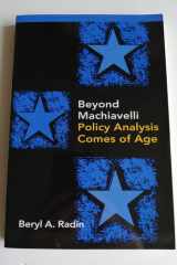 Beyond Machiavelli: Policy Analysis Comes of Age cover image