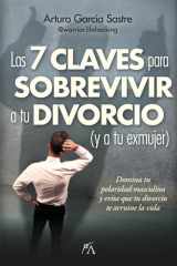 Las 7 Claves Para Sobrevivir a Tu Divorcio (Y a Tu Exmujer) cover image