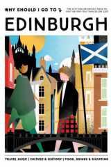 Why Should I Go To Edinburgh cover image