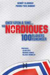 Once upon a time... the Nordiques 100 players remember cover image