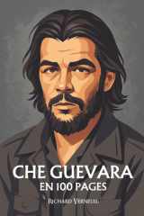 Che Guevara: ses plus grands exploits en 100 pages cover image