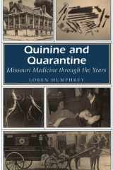Quinine and Quarantine Missouri Medicine Through the Years cover image