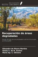 Recuperación de áreas degradadas: Estudio de caso de una propiedad rural en el municipio de Vilhena/RO (Spanish Edition) cover image