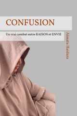 CONFUSION: Un vrai combat entre RAISON et ENVIE cover image
