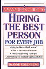 A Manager's Guide to Hiring the Best Person for Every Job cover image