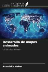 Desarrollo de mapas animados: Uso de Adobe Animate (Spanish Edition) cover image