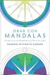 Orar Con Mandalas Un Ejercicio Contemplativo Y Lleno de Color cover image