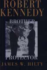 Robert Kennedy Brother Protector cover image