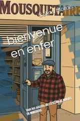 bienvenue en enfer: Tous les secrets de l'ÉPICÉRIE DE MALVES EN MINERVOIS. cover image