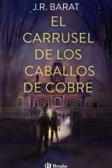 El carrusel de los caballos de cobre cover image