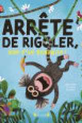 Arrête de rigoler, nom d'un bananier ! – Album jeunesse – Dès 3 ans cover image