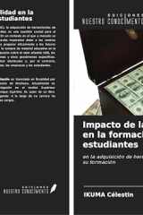 Impacto de la fiscalidad en la formación de los estudiantes: en la adquisición de herramientas de trabajo para su formación (Spanish Edition) cover image