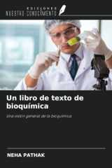 Un libro de texto de bioquímica: Una visión general de la bioquímica (Spanish Edition) cover image