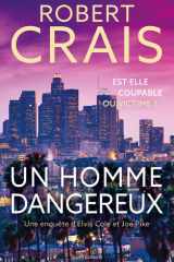 Un homme dangereux - Une enquête d'Elvis Cole et Joe Pike cover image