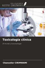 Toxicología clínica: El mundo y la toxicología (Spanish Edition) cover image
