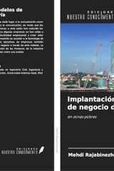 Implantación de modelos de negocio de ingeniería: en zonas pobres (Spanish Edition) cover image