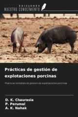 Prácticas de gestión de explotaciones porcinas: Prácticas rentables de gestión de explotaciones porcinas (Spanish Edition) cover image