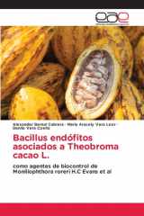 Bacillus endófitos asociados a Theobroma cacao L. (Spanish Edition) cover image