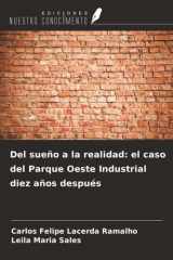 Del sueño a la realidad: el caso del Parque Oeste Industrial diez años después (Spanish Edition) cover image